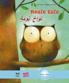 Heule Eule. Kinderbuch Deutsch-Arabisch Heule Eule. Kinderbuch Deutsch-Arabisch