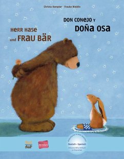 Herr Hase & Frau Bär. Kinderbuch Deutsch-Spanisch - Kempter, Christa;Weldin, Frauke