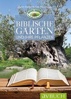 Biblische Gärten - Weidenweber, Christine;Brocks, Joachim