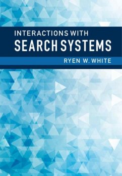 Interactions with Search Systems (eBook, PDF) - White, Ryen W.