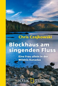 Blockhaus am singenden Fluss (eBook, ePUB) - Czajkowski, Chris
