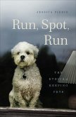 Run, Spot, Run (eBook, ePUB)