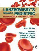 Lanzkowsky's Manual of Pediatric Hematology and Oncology (eBook, ePUB)