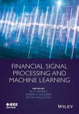 Financial Signal Processing and Machine Learning (eBook, ePUB)