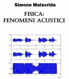 Fisica: fenomeni acustici (eBook, ePUB) - Malacrida, Simone