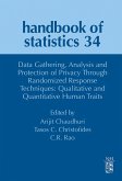 Data Gathering, Analysis and Protection of Privacy Through Randomized Response Techniques: Qualitative and Quantitative Human Traits (eBook, ePUB)