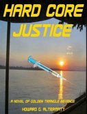 Hard Core Justice (eBook, ePUB) Hard Core Justice (eBook, ePUB)