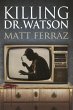 Killing Dr. Watson (eBook, ePUB) - Bild 1
