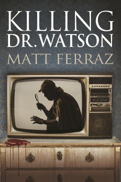 Cover Killing Dr. Watson (eBook, ePUB)
