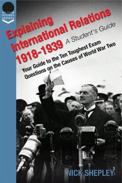 Explaining International Relations 1918-1939 (eBook, PDF) - Shepley, Nick