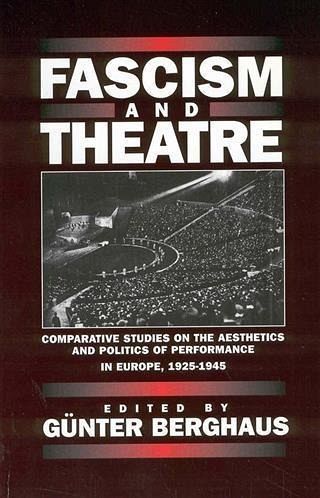 Fascism and Theatre (eBook, PDF) Fascism and Theatre (eBook, PDF)