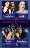 Modern Romance May 2016 Books 5-8: The Most Scandalous Ravensdale / The Sheikh's Last Mistress / Claiming the Royal Innocent / Kept at the Argentine's Command (eBook, ePUB)