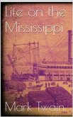 Life on the Mississippi (eBook, ePUB)
