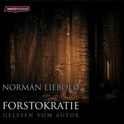 Forstokratie (MP3-Download) - Liebold, Norman
