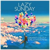 Lazy Sunday-Greatest Chillout & Relaxation Music