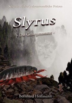 Slyrus - Die Gebirgsmonster (eBook, ePUB) - Hoffmann, Bernhard