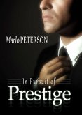 In Pursuit Of Prestige (eBook, ePUB)