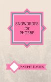 Snowdrops for Phoebe ("Hey! Zeus!!", #1) (eBook, ePUB)