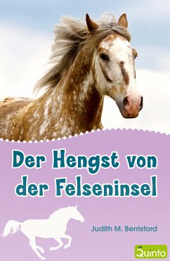 Der Hengst von der Felseninsel (eBook, ePUB) - Berrisford, Judith M.