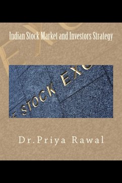 Indian Stock Market and Investors Strategy (eBook, ePUB) - Rawal, Priya