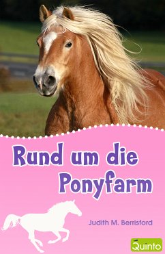 Rund um die Ponyfarm (eBook, ePUB) - Berrisford, Judith M.