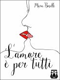 L'amore è per tutti (eBook, ePUB)