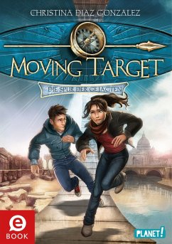 Die Spur der Gejagten / Moving Target Bd.1 (eBook, ePUB) - Diaz Gonzalez, Christina