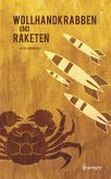 Wollhandkrabben und Raketen (eBook, ePUB)