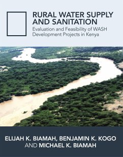 Rural Water Supply and Sanitation (eBook, ePUB) - Elijah K. Biamah, Prof.