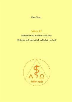 Stille heilt!? (eBook, ePUB) - Tigges, Albert