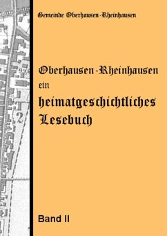 Oberhausen-Rheinhausen - ein heimatgeschichtliches Lesebuch (eBook, ePUB) - Rothmaier, Josef