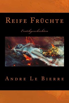 Reife Früchte (eBook, ePUB) Reife Früchte (eBook, ePUB)
