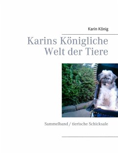 Karins Königliche Welt der Tiere (eBook, ePUB) - König, Karin