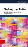 Bindung und Risiko (eBook, PDF)