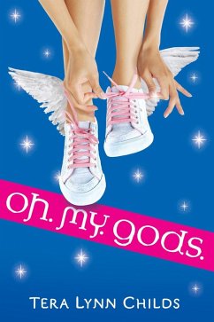 Oh. My. Gods. (eBook, ePUB) - Childs, Tera Lynn