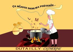 Ça mijote dans ma poèterie... (eBook, ePUB)