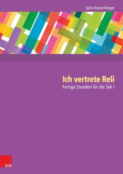 Ich vertrete Reli (eBook, PDF) - Kaiser-Berger, Sylvia