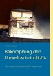 Bekämpfung der Umweltkriminalität - Bild 1