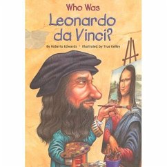 Who Was Leonardo da Vinci? (eBook, ePUB) - Edwards, Roberta; Who Hq