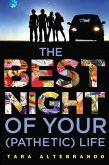 The Best Night of Your (Pathetic) Life (eBook, ePUB)