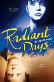 Radiant Days (eBook, ePUB)