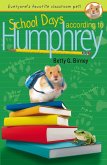 School Days According to Humphrey (eBook, ePUB) School Days According to Humphrey (eBook, ePUB)