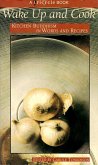 Wake up and Cook (eBook, ePUB)