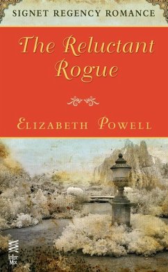 The Reluctant Rogue (eBook, ePUB) - Powell, Elizabeth