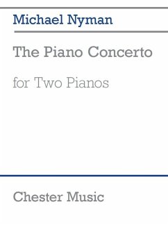 The Piano Concerto for Twi Pianos - Nyman, Michael