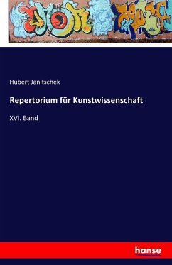 Repertorium für Kunstwissenschaft - Janitschek, Hubert