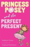 Princess Posey and the Perfect Present (eBook, ePUB)