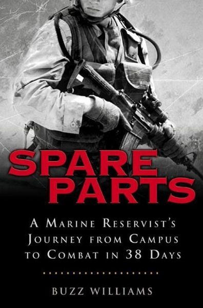 Spare Parts: From Campus to Combat (eBook, ePUB)