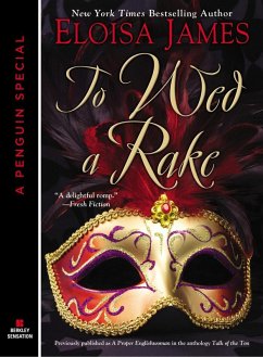 To Wed a Rake (eBook, ePUB) - James, Eloisa