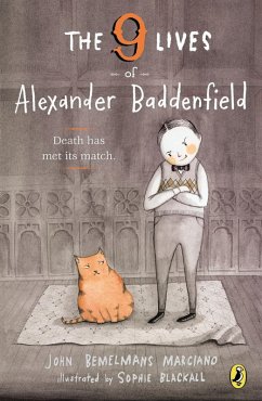 The Nine Lives of Alexander Baddenfield (eBook, ePUB) - Marciano, John Bemelmans